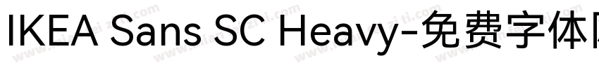 IKEA Sans SC Heavy字体转换